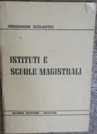 Istituti e scuole magistrali - AA.VV - Gloria Editore - R