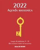 Agenda Massonica Tema Speciale Logge Di Perfezione Gradi 4 - 14 | Calendario - S