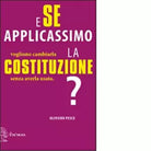 E se applicassimo la Costituzione di Oliviero Pesce