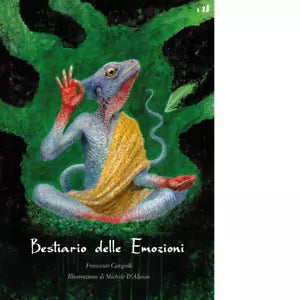 Bestiario delle emozioni di Francesco Cangioli
