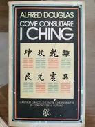 Come consultare i ching - A. Douglas - BUR - 1976 - AR