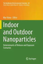 Indoor and Outdoor Nanoparticles