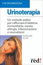Urinoterapia di Heidelore Kluge, 1996, Edizioni Red!