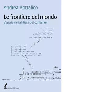 Le frontiere del mondo di Andrea Bottalico