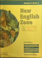 New english zone 2 student’s+workbook di Arthur-Nolasco, 2004, Oxford La Nuova I