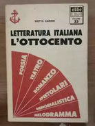 Letteratura italiana. L ottocento - N. Caridei - Esselibri - 1989 - AR