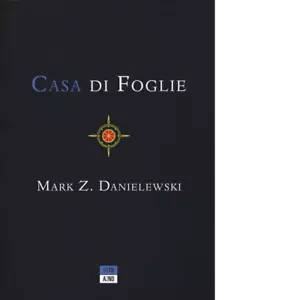 Casa di foglie di Mark Z Danielewski