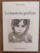 La bambola graffiata - M. Mineo - Prampolini - 2009 - AR