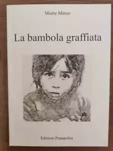 La bambola graffiata - M. Mineo - Prampolini - 2009 - AR
