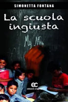 La scuola ingiusta di Simonetta Fontana