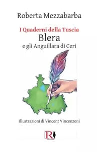 I Quaderni della Tuscia BLERA e gli Anguillara di Ceri di Roberta Mezzabarba