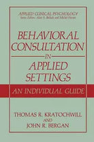 Behavioral Consultation in Applied Settings