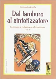La musica cubana e afrocubana. Con CD di Leonardo Acosta, 1999, Massari Editor