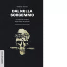 Dal nulla sorgemmo di Valerio Gentili