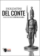 I soldatini del conte di Salvatore Cernigliaro, 2016, Lettere Animate Editore