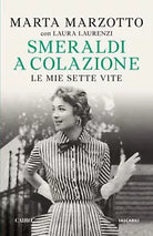 Smeraldi a colazione Le mie sette vite