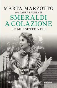Smeraldi a colazione Le mie sette vite