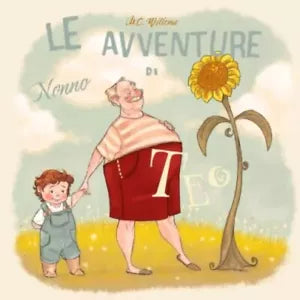 Le Avventure di Nonno Teo di M C Willems