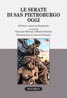 Le serate di San Pietroburgo oggi. 56 frecce contro-rivoluzionarie di G. Brienza