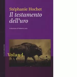 Il testamento dell uro di St phanie Hochet
