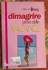 Dimagrire prima delle vacanze di Cornelia Conti
