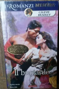 Il bugiardo - Celeste Bradley - Mondadori,2005 - R