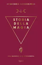 Storia della magia Dall alchimia alla stregoneria