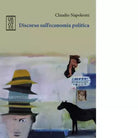 Discorso sull economia politica di Claudio Napoleoni