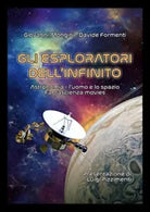 Gli esploratori dell infinito Astronomia