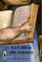 La Chiesa che censura 500 anni di repressione della liberta di stampa di Pierino