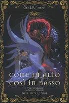 Come in Alto, Cosi in Basso: L’ossessione dell’Imperatore di Gee Jr Amery, 2021