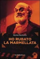 Ho rubato la marmellata