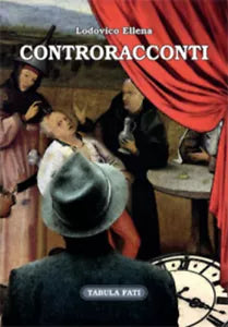 Controracconti di Lodovico Ellena, 2014, Tabula Fati