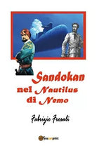 Sandokan nel Nautilus di Nemo di Fabrizio Frosali, 2017, Youcanprint