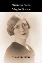 Magda Dexter di Simonetta Scotto