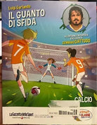 Il guanto di sfida di Luigi Garlando