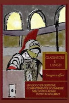 Gladiatori e Lanisti