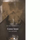 Come leoni di Brian Panowich
