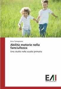 Abilit motorie nella fanciullezza