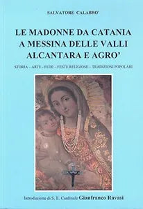 Le madonne da Catania a Messina delle valli Alcantara e Agr Storia