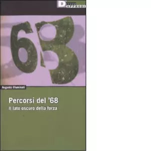 PERCORSI DEL 68 di AUGUSTO ILLUMINATI