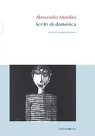 Alessandro Mendini Scritti di domenica