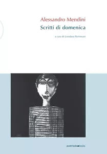 Alessandro Mendini Scritti di domenica