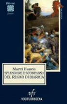 SPLENDORE E SCOMPARSA DEL REGNO DI BIARMIA, Martti Haavio, 2018, Vocifuoriscen