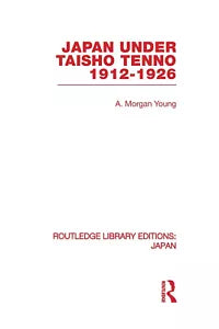 Japan Under Taisho Tenno 1912