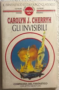 Gli invisibili di Carolyn Janice Cherryh, 1994, Newton Compton Editori