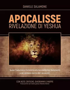 APOCALISSE - Rivelazione di Yeshua Nuova Traduzione e Commento alla luce dell’An