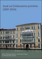 Studi sul cristianesimo primitivo 2007-2014 - Valerio Polidori, 2015, Youcan
