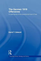 The German 1918 Offensives