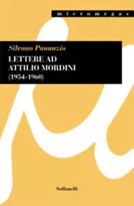 LETTERE AD ATTILIO MORDINI